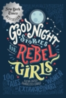 Good Night Stories for Rebel Girls: 100 Tales of Extraordinary Women - eBook
