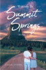 Welcome To Summit Springs : Book 1 - eBook