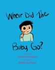 Where Did The Baby Go? - eBook