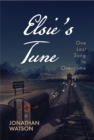 Elsie's Tune : One Last Song to Overcome - eBook