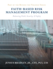 Faith Based Risk Management Program : Balancing Faith, Security, & Safety - eBook