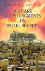 Why Are God's Judgements on Israel Severe? - eBook