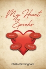 My Heart Speaks - eBook
