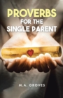 Proverbs for the Single Parent - eBook