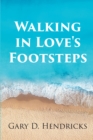 Walking in Love's Footsteps - eBook