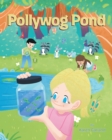 Pollywog Pond - eBook