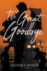 The Great Goodbye - eBook