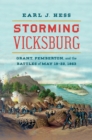 Storming Vicksburg : Grant, Pemberton, and the Battles of May 19-22, 1863 - eBook