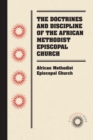 The Doctrines and Discipline of the African Methodist Episcopal Church - eBook