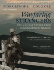 Wayfaring Strangers : The Musical Voyage from Scotland and Ulster to Appalachia - eBook