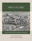 Red Clay, 1835 : Cherokee Removal and the Meaning of Sovereignty - eBook