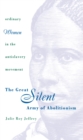 The Great Silent Army of Abolitionism : Ordinary Women in the Antislavery Movement - eBook