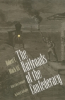 The Railroads of the Confederacy - eBook