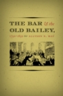 The Bar and the Old Bailey, 1750-1850 - eBook