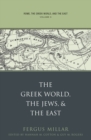 Rome, the Greek World, and the East : Volume 3: The Greek World, the Jews, and the East - eBook
