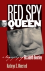 Red Spy Queen : A Biography of Elizabeth Bentley - eBook