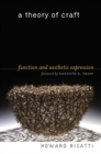 A Theory of Craft : Function and Aesthetic Expression - eBook