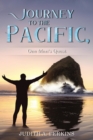 Journey to the Pacific, One Man's Quest - eBook