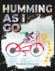 Humming As I go - eBook