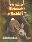 The Tale of Rebekah Rabbit - eBook