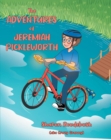 The Adventures of Jeremiah Pickleworth - eBook