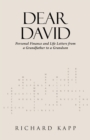 DEAR DAVID: Personal Finance and Life Letters from a Grandfather to a Grandson - eBook