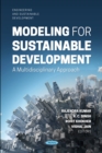 Modeling for Sustainable Development: A Multidisciplinary Approach - eBook
