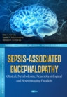 Sepsis-Associated Encephalopathy: Clinical, Metabolomic, Neurophysiological and Neuroimaging Parallels - eBook