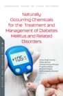 Naturally Occurring Chemicals for the Treatment and Management of Diabetes Mellitus and Related Disorders - eBook