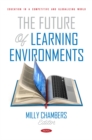 The Future of Learning Environments - eBook