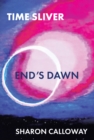 Time Sliver : End's Dawn - eBook