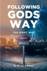 Following Gods Way : The Right Way - eBook