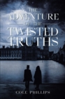 The Adventure of the Twisted Truths - eBook