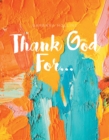 Thank God For... - eBook