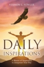 Daily Inspirations : A Minute of Inspiration to Jumpstart Your Day - eBook