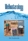 Wellwaterology : WHICH ONE IS YOURS? - eBook