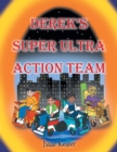 Derek's Super Ultra Action Team - eBook