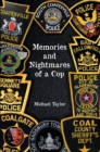 Memories and Nightmares of a Cop - eBook