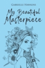 My Beautiful Masterpiece - eBook