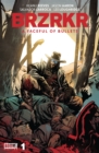 BRZRKR: A Faceful of Bullets #1 - eBook