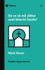 De ce sa ma alatur unei biserici locale? (Why Should I Join a Church?) (Romanian) - eBook