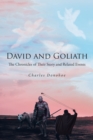 DAVID AND GOLIATH : The Chronicles of Their Story and Related Events - eBook