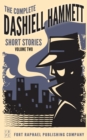 The Complete Dashiell Hammett Short Story Collection - Vol. II - Unabridged - eBook