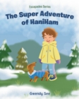 The Super Adventure of HaniHam - eBook