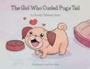 The Girl Who Curled Pug's Tail - eBook