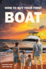 How to Buy Your First Boat - eBook