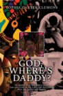 God, Where's Daddy? - eBook