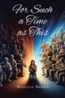 For Such A Time as This - eBook