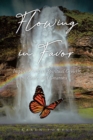 Flowing in Favor : Inspiring Girls in Spiritial Growth, Grace, and Greatness - eBook