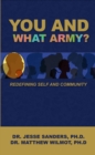 You and What Army? Redefining Self and Community - eBook